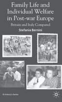 Family Life and Individual Welfare in Post war Europe
