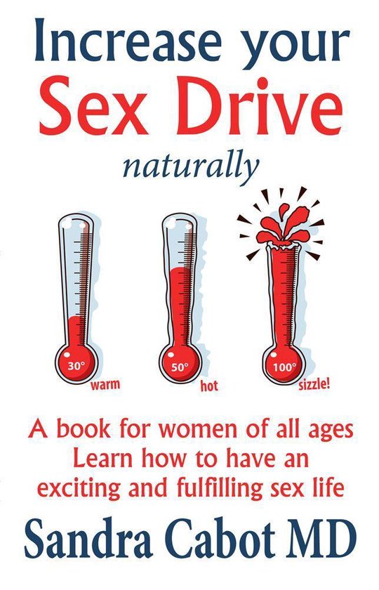 Increase Your Sex Drive Naturally Ebook Sandra Cabot