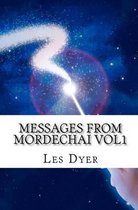 Messages From Mordechai