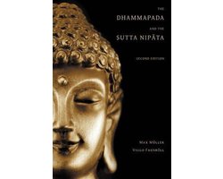 The Dhammapada and the Sutta Nipata