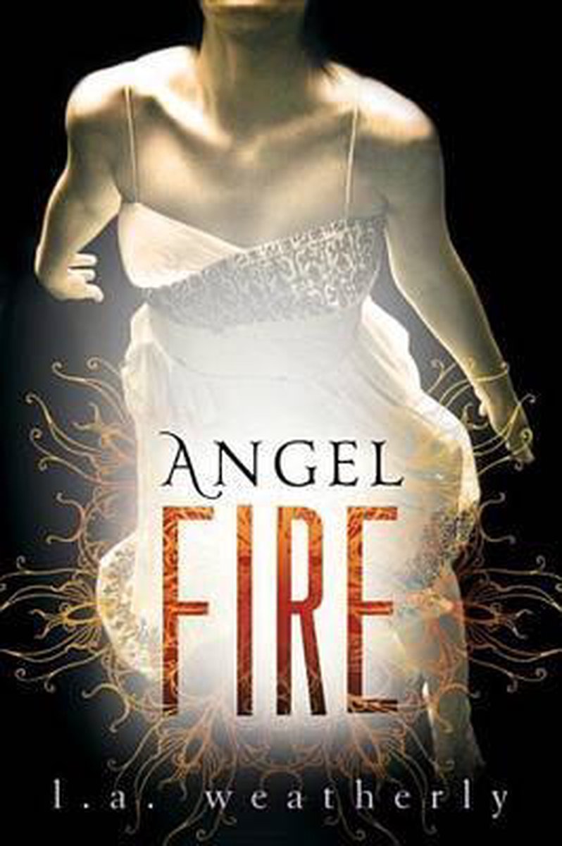 Angel Fire by L.A. Weatherly