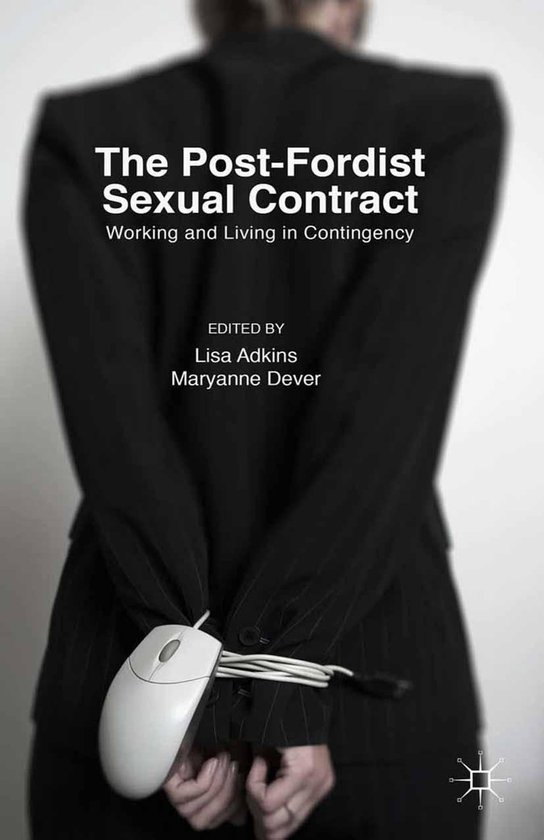 The Post-Fordist Sexual Contract - cover