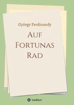 Auf Fortunas Rad