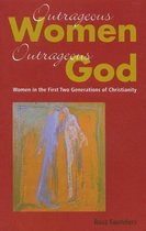 Outrageous Women Outrageous God