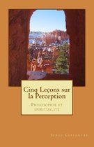 Cinq Lecons Sur La Perception