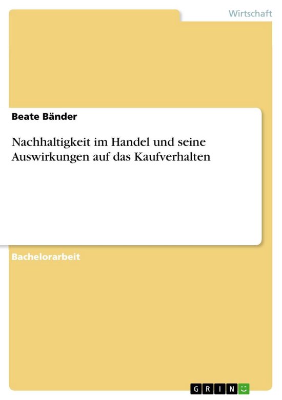 Nachhaltigkeit im Handel und seine Auswirkungen auf das Kauf ... - cover