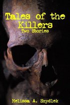 Omslag Tales of the Killer: Two Stories