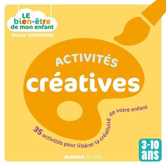 Le bien-être de mon enfant - Activités créatives - cover