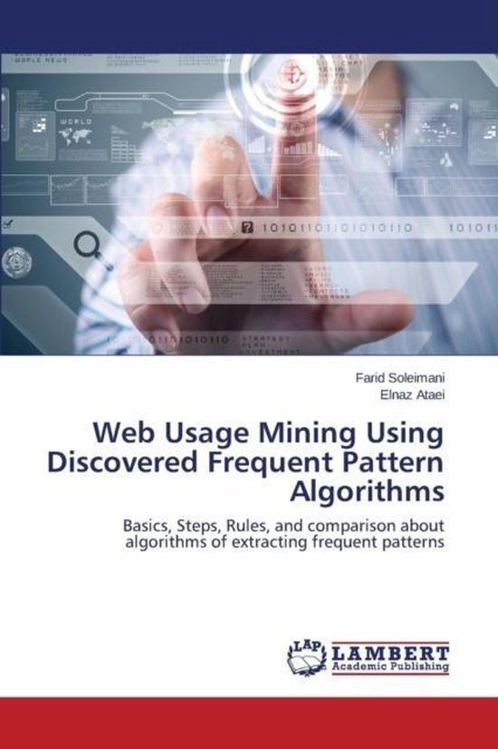 Web Usage Mining Using Discovered Frequent Pattern Algorithms ...