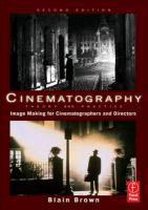 Cinematography Theory & Practice