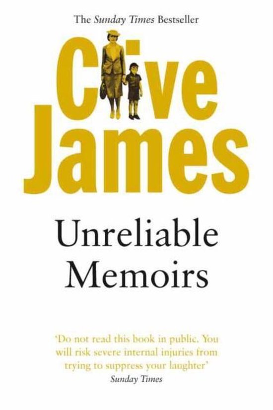 Boek cover Unreliable Memoirs van Clive James (Paperback)