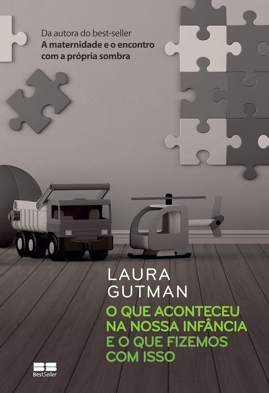 O que aconteceu na nossa infância e o que fizemos com isso - cover