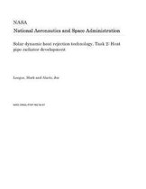 Solar Dynamic Heat Rejection Technology. Task 2