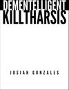 Omslag Dementelligent Killtharsis