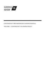 Contingency Preparedness Planning Manual Volume I