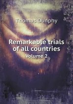 Remarkable trials of all countries Volume 2