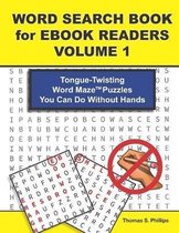 Word Search Book for eBook Readers Volume 1