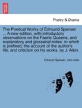 The Poetical Works of Edmund Spenser ... a New Edition, with Introductory Observations on the Faerie Queene, and Explanatory and Glossarial Notes