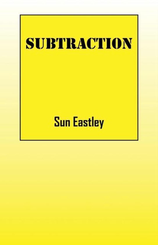 Subtraction | 9781478762102 | Sun Eastley | Boeken | bol