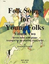 Folk Songs for Young Folks, Vol. 2 - Viola and Piano