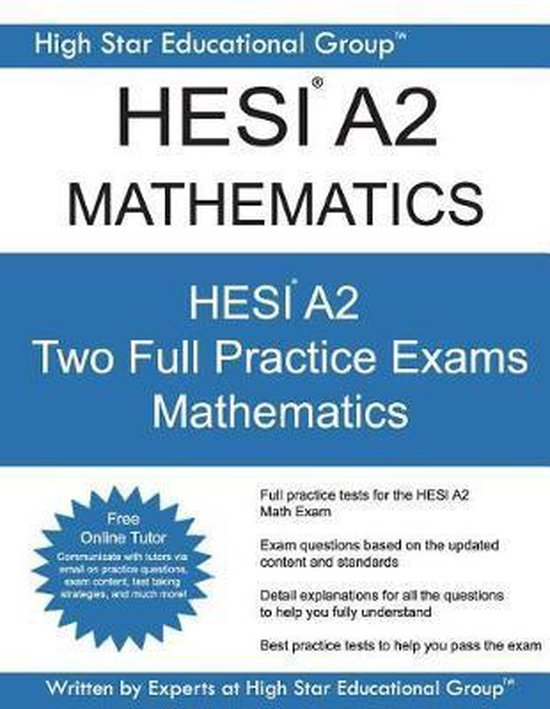 Hesi A2 Mathematics, High Star Educational Group 9781545172148
