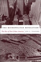 The Metropolitan Revolution - The Rise of Post- Urban America