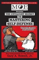 The Untaught Secret To Mastering Fighting