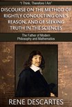 Discourse on the Method of Rightly Conducting One’s Reason and of Seeking Truth in the Sciences: With 17 Illustrations and a Free Online Audio Link.