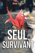 Seul, Survivant