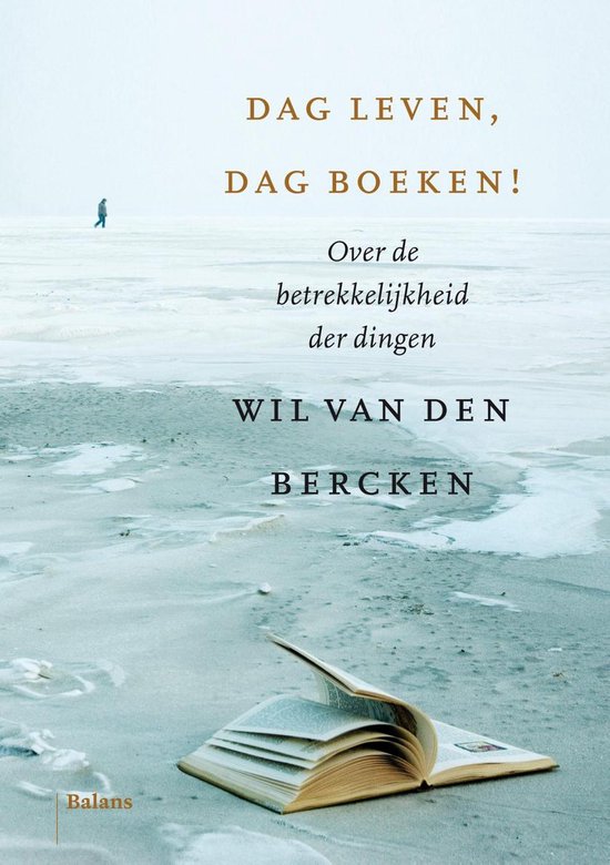 Dag leven, dag boeken! - Wil van den Bercken | Do-index.org