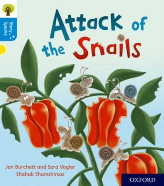Oxford Reading Tree Story Sparks Oxford Level 3 Attack of the Snails