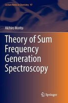 Theory of Sum Frequency Generation Spectroscopy