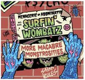 The Surfin' Wombatz - More Macabre Monstrosities (CD)