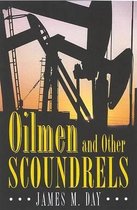 Oilmen And Other Scoundrels