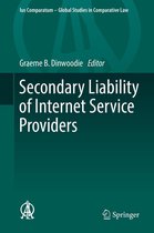Ius Comparatum - Global Studies in Comparative Law 25 - Secondary Liability of Internet Service Providers