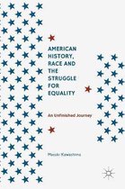 American History Race and the Struggle for Equality