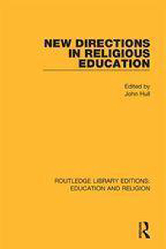 Routledge Library Editions: Education and Religion - New Dir ... - cover