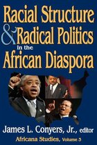 Africana Studies - Racial Structure and Radical Politics in the African Diaspora
