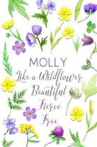 Molly Like a Wildflower Beautiful Fierce Free