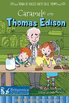 Tienda de Dulces Salto en el Tiempo (Time Hop Sweets Shop) - Caramelo con Thomas Edison (Toffee with Thomas Edison)