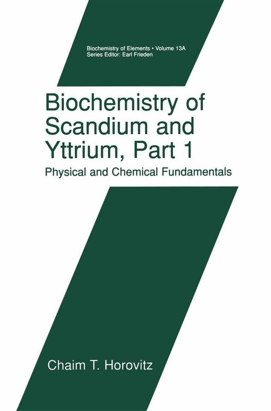 Biochemistry of the Elements 13 Biochemistry of Scandium and Yttrium