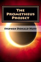 The Prometheus Project