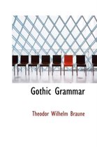 Gothic Grammar