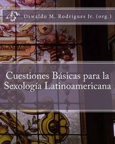Cuestiones Basicas Para La Sexologia Latinoamericana