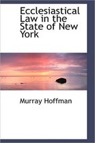 Ecclesiastical Law in the State of New York