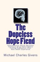 The Dopeless Hope Fiend