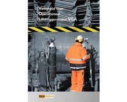 Veiligheid voor Operationeel Leidinggevenden-VCA (VOL-VCA)
