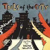 Tails of the City