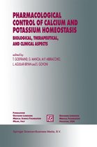 Medical Science Symposia Series 9 - Pharmacological Control of Calcium and Potassium Homeostasis