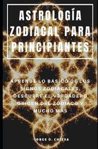 Astrolog a Zodiacal Para Principiantes